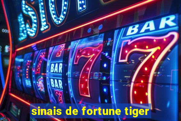 sinais de fortune tiger